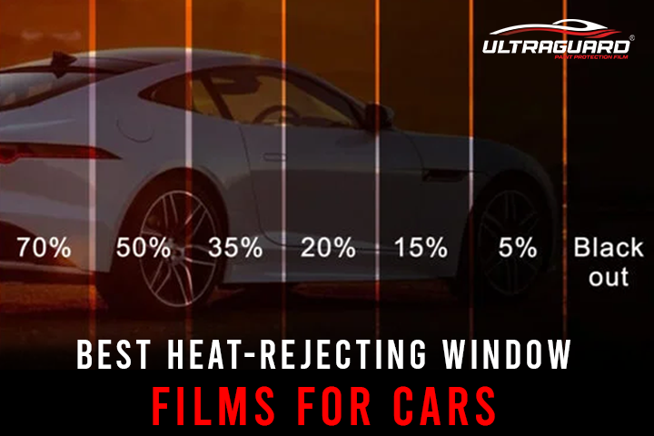 Best Heat-Rejecting Window Films for Cars in Which You Should Invest