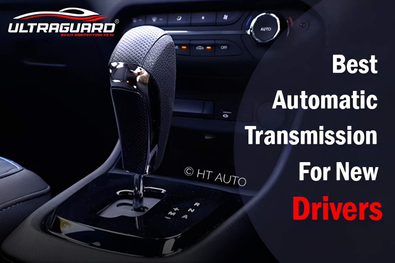 Complete Guide for Best Automatic Transmission for New Drivers