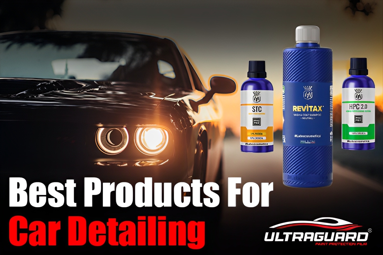 Best Car Detailing Products 2025 – Complete Guide