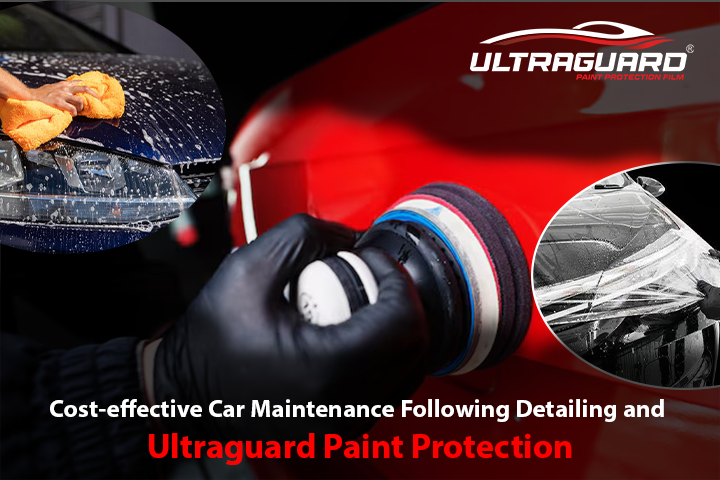 Cost-effective Car Maintenance Following Detailing and Ultraguard Paint Protection