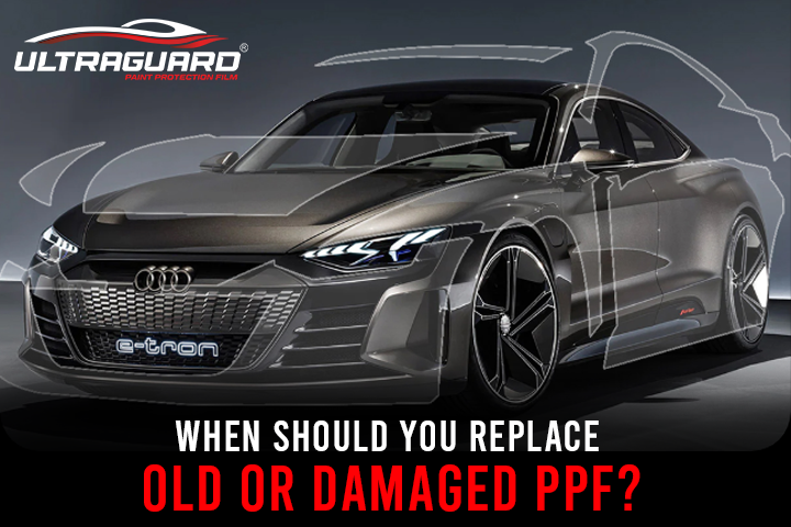 When Should You Replace Old or Damaged Paint Protection Film?