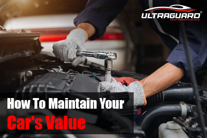 Know How to Maintain Your Car's Value with Ultraguard PPF